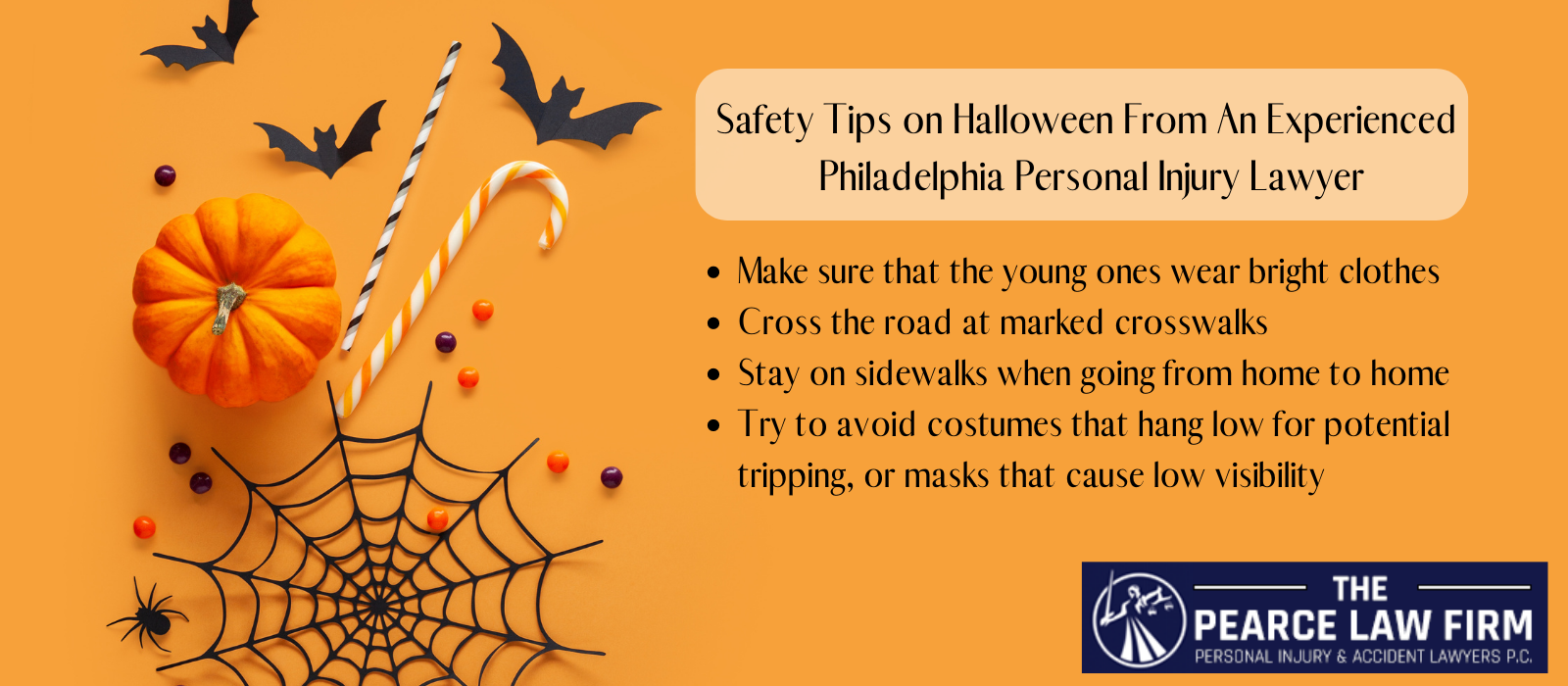 The Pearce Law Firm Safety Tips on Halloween From An Experienced Philadelphia