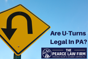 Are U-Turns Legal In PA - u-turn sign pearce law firm logo