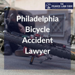 Pearce Law Firm bicycle accidents in philadelphia