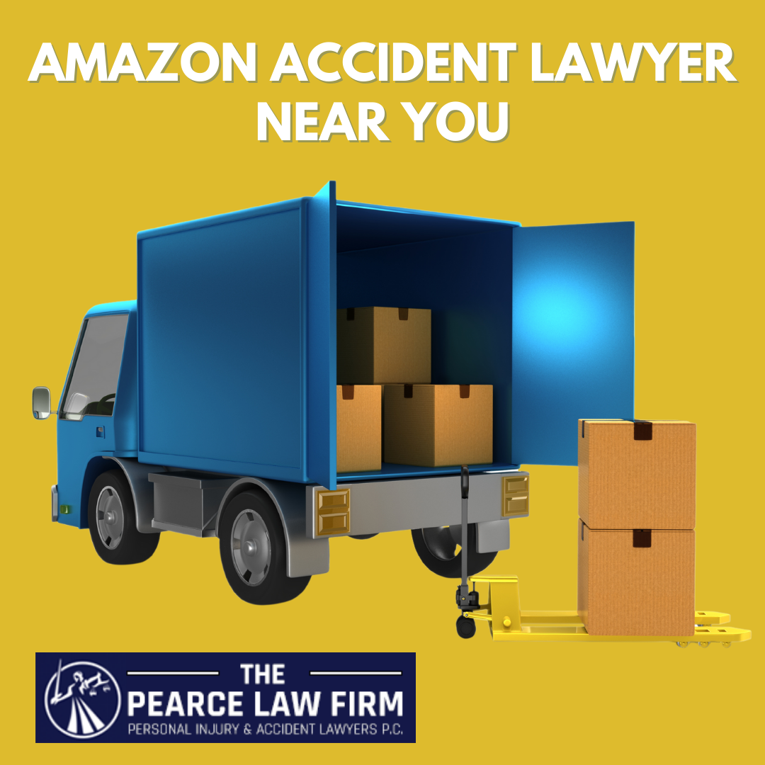 The Pearce Law Firm Amazon Truck Accident Lawyer Near You