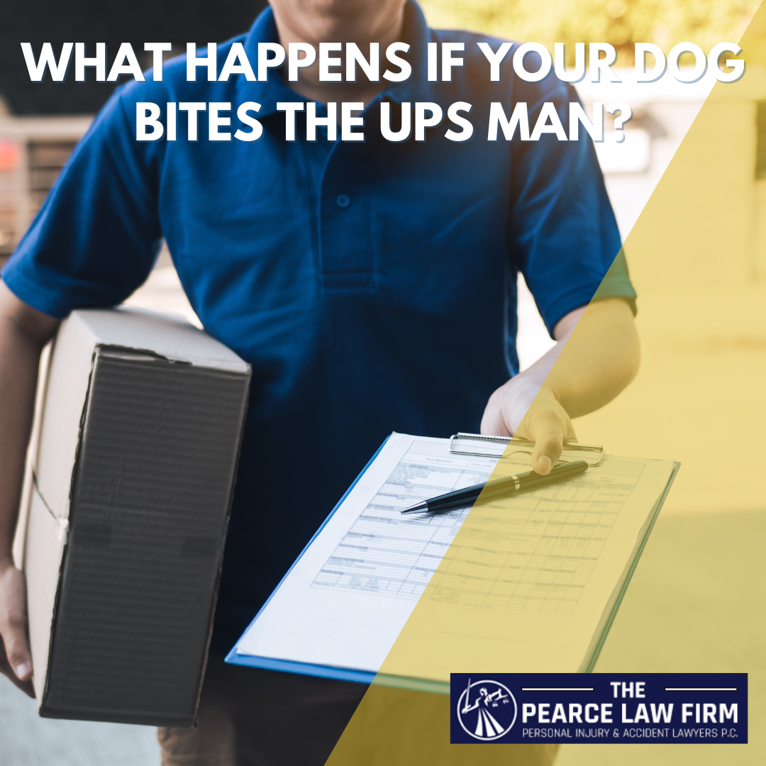 The Pearce Law Firm What Happens If Your Dog Bites The UPS Man