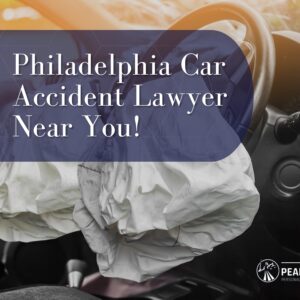 Philadelphia accident attorney near me - auto accident lawyers near me - car accident attorney near me - car wreck lawyer near me Philadelphia